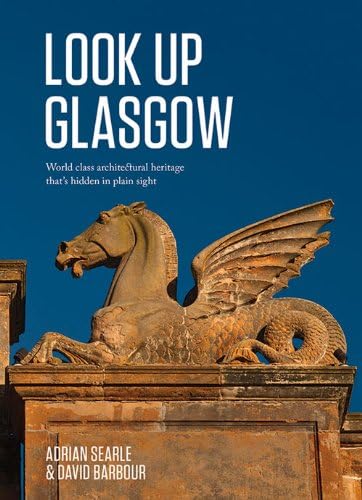 Look Up Glasgow Hardcover โ Illustrated, 7 Oct. 2013