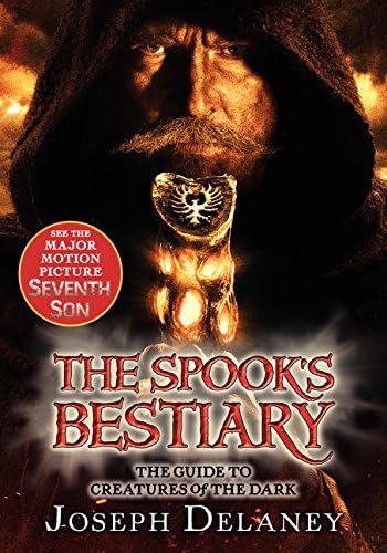 The Last Apprentice: The Spook's Bestiary: The Guide to Creatures of the Dark: 3 (Last Apprentice Short Fiction)