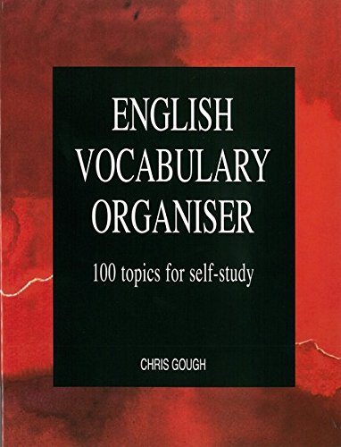 English Vocabulary Organiser: 100 Topics for Self Study (LTP Organiser Series)