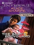 The Baby's Bodyguard (Bodyguard of the Month)
