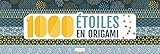 1000 étoiles en origami by