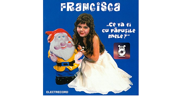 Ce Va Fi Cu PÄpuÈile Mele By Francisca Niculae On Amazon Music Amazon Com
