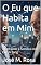 Livro O Eu que Habita em Mim: Decifrando a Sombra com Carl G. Jung