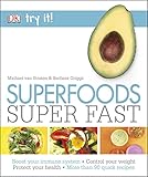 Superfoods Super Fast (Try It!) by Michael van Straten, Barbara Griggs