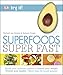 Superfoods Super Fast (Try It!) by Michael van Straten, Barbara Griggs
