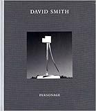 David Smith : Personage, , 1932598278