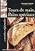 Tours de main, pains spéciaux et recettes régionales by 