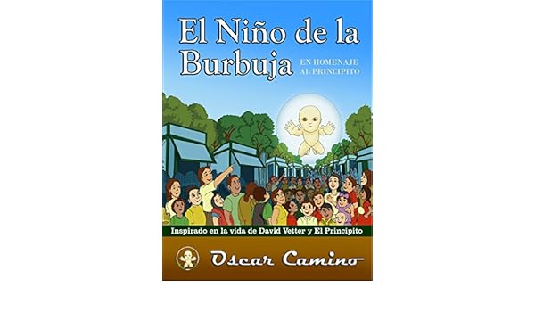 El Niño De La Burbuja Homenaje Al Principito Spanish - 