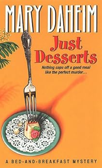 Just Desserts: A Bed-and-breakfast Mystery (Bed-and-Breakfast Mysteries