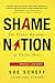 Shame Nation: The Global Epidemic of Online Hate by Sue Scheff, Melissa Schorr
