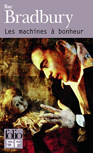Les  machines à bonheur
