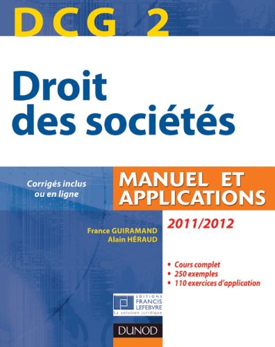 DCG 2 - Droit des sociétés 2011/2012 - 5e éd. - Manuel et applications, questions de cours corrig by (Paperback)