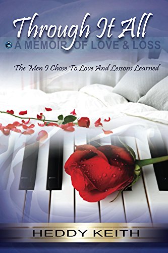 Through It All: A Memoir Of Love And Loss