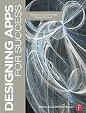 Designing Apps for Success: Developing Consistent App Design Practices by 