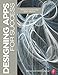 Designing Apps for Success: Developing Consistent App Design Practices by 