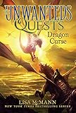 Dragon Curse (The Unwanteds Quests)