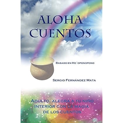 Aloha Cuentos: Basado en Ho'oponopono