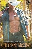 Playing With You (Riding Tall)