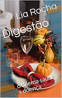 Livro Digestão: o dilema saúde x doença