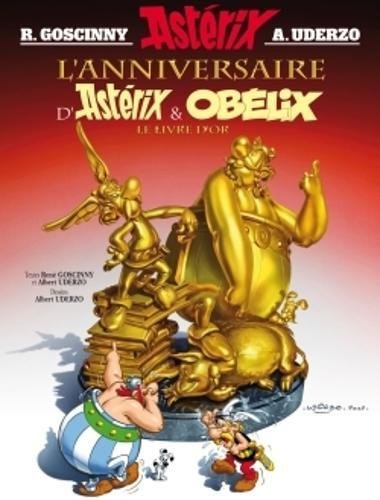 BEST Le Livre d'or l'anniversaire d'Asterix et Obelix (French Edition)<br />E.P.U.B