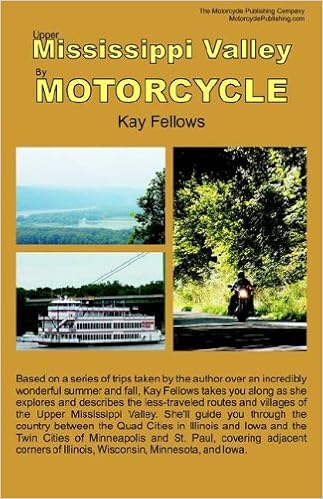 Upper Mississippi Valley by Motorcycle, by Kay Fellows