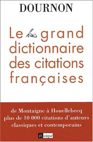 Le  grand dictionnaire des citations françaises