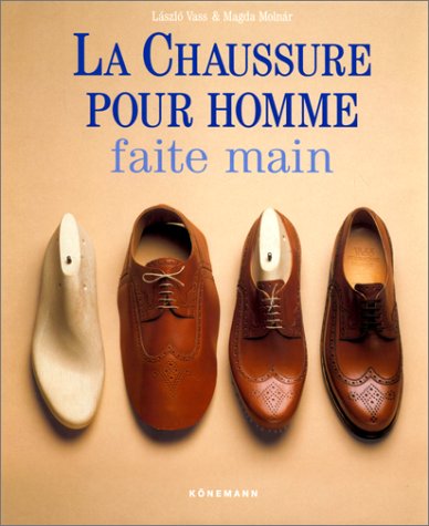 La Chaussure pour homme faite main : Magda Molnar, Laszlo Vass: Amazon.fr:  Livres