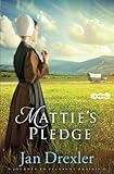 Mattie's Pledge: A Novel (Journey to Pleasant Prairie)