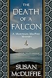 The Death of a Falcon: A Muirteach MacPhee Mystery by Susan McDuffie
