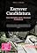Livro Escrever Candidatura: Guia Completo para o Sucesso Profissional
