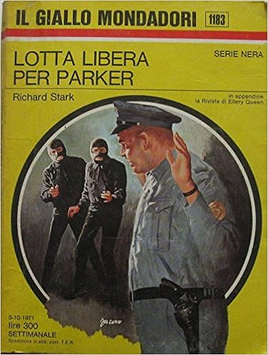 Richard Stark - Lotta libera per Parker (1971)