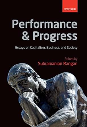 Amazon Com Performance And Progress Essays On Capitalism