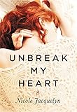 Unbreak My Heart (Fostering Love)