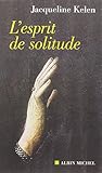 Esprit de Solitude (L') (Spiritualites Grand Format) (French Edition) by 