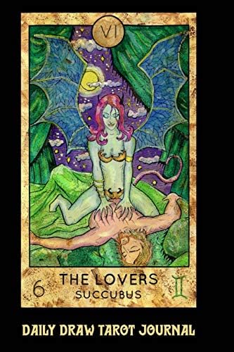 Daily Draw Tarot Journal, The Lovers Succubus: One Card Draw Tarot Notebook to Record Your Daily Readings and Become More Connected to Your Tarot Cards