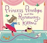Princess Penelope and the Runaway Kitten