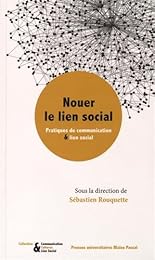 Nouer le lien social