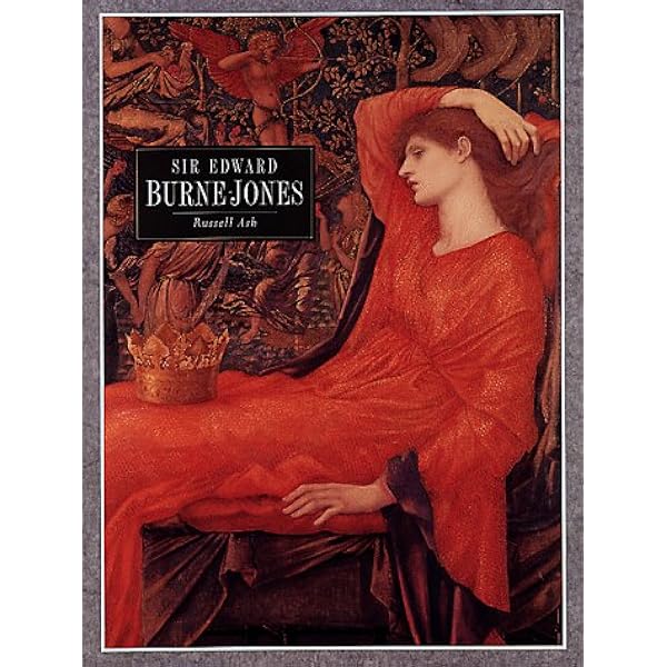 Burne-Jones: The Life and Works of Sir Edward Burne-Jones (1833