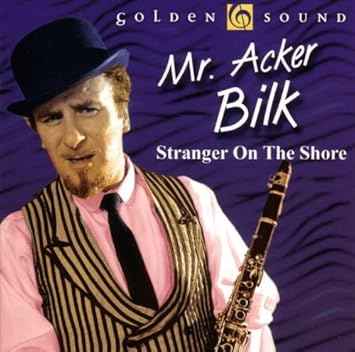 Stranger On The Shore Acker Bilk