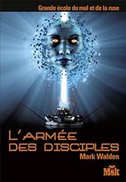 L' armée des disciples