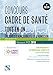 Concours cadre de santé 2018 : Préparation et entraînement complets, épreuves d'admissibilité e by