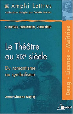 Le  théâtre au XIXe siècle