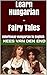 Learn Hungarian with Fairy Tales: Interlinear Hungarian to English (Learn Hungarian with Interlinear Stories for Beginners and Advanced Readers Book 1)
