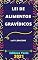 Livro Lei de Alimentos Gravídicos – Lei 11.804/2008: Atualizada - 2021