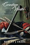 Conestoga Winter: A Story of Border Vengeance (Forbes Road) (Volume 2)
