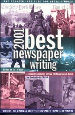 Best Newspaper Writing 2001 Best Newspaper Writing 2001