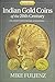Indian Gold Coins of the 20th Century by Mike Fuljenz
