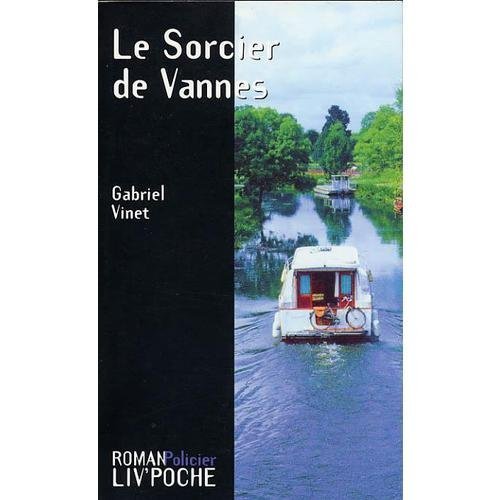 Le  sorcier de Vannes