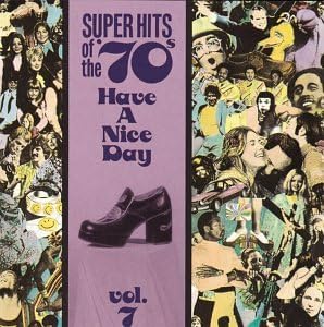 Super Hits Of The '70s: Have a Nice Day, Vol. 17 by Super Hits of