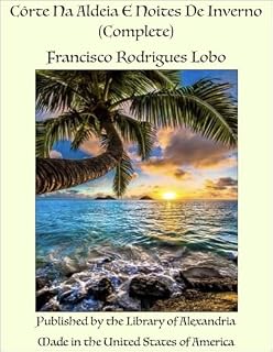 Livro Côrte Na Aldeia E Noites De Inverno (Complete)